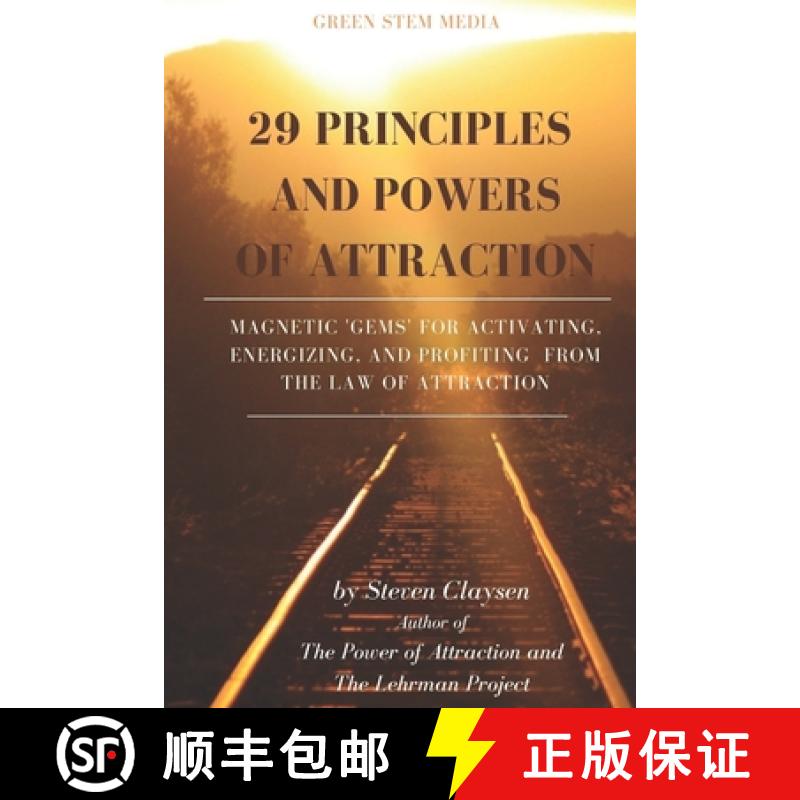 【3-4周达】29 Principles and Powers of Attraction: Magnetic Gems for Activating, Energizing, and Prof... [9781734238730]