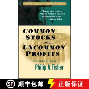 现货 普通股票与非一般收益及其它著作 Common Stocks And Uncommon Profits And Other Writings [Wiley金融] [9780471445500]