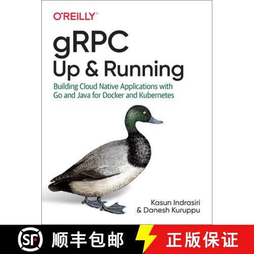 【3-4周达】Grpc: Up and Running: Building Cloud Native Applications with Go and Java for Docker and K... [9781492058335]
