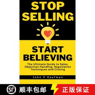 Objection 4周达 Start Selling The Sales Handling Stop Guide Ultimate 9798223254775 Negotiation... Believing
