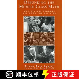 Class for Myth Middle Debunking All Good Why Kids Schools the Are 4周达 9780810845121 Diverse
