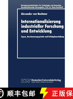 【3-4周达】Internationalisierung industrieller Forschung und Entwicklung : Typen, Bestimmungsgründe ... [9783824402557]