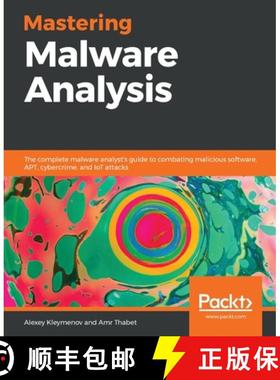 预订 Mastering Malware Analysis : The complete malware analyst's guide to combating malicious softwar... [9781789610789]