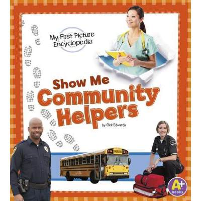 【4周达】Show Me Community Helpers [9781476537887]