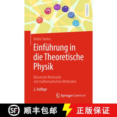 【3-4周达】Einführung in die Theoretische Physik : Klassische Mechanik mit mathematischen Methoden (... [9783662674383]