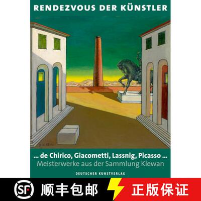 【3-4周达】精装 Rendezvous Der Künstler: ... de Chirico, Giacometti, Lassnig, Picasso ... Meisterwer... [9783422073647]
