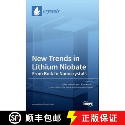 【3-4周达】精装 New Trends in Lithium Niobate: From Bulk to Nanocrystals [9783036533407]