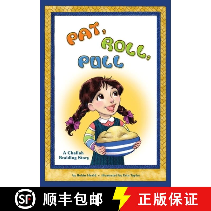 【3-4周达】Pat Roll, Pull: A Challah Braiding Story [9781945560408]