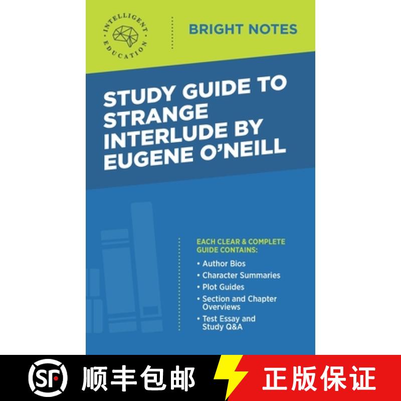 【3-4周达】Study Guide to Strange Interlude by Eugene O'Neill [9781645421221]
