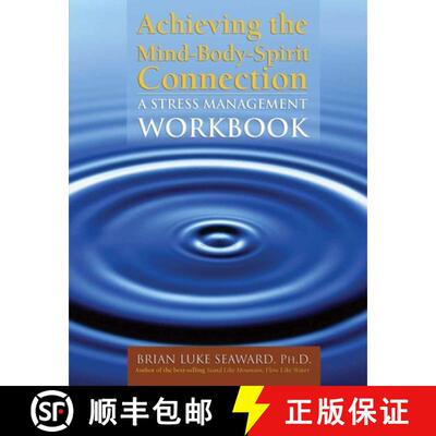 【3-4周达】Achieving the Mind-Body-Spirit Connection: A Stress Management Workbook: A Stress Manageme... [9780763745738]