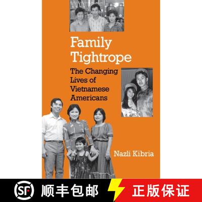 【3-4周达】Family Tightrope – The Changing Lives of Vietnamese Americans [9780691021157]