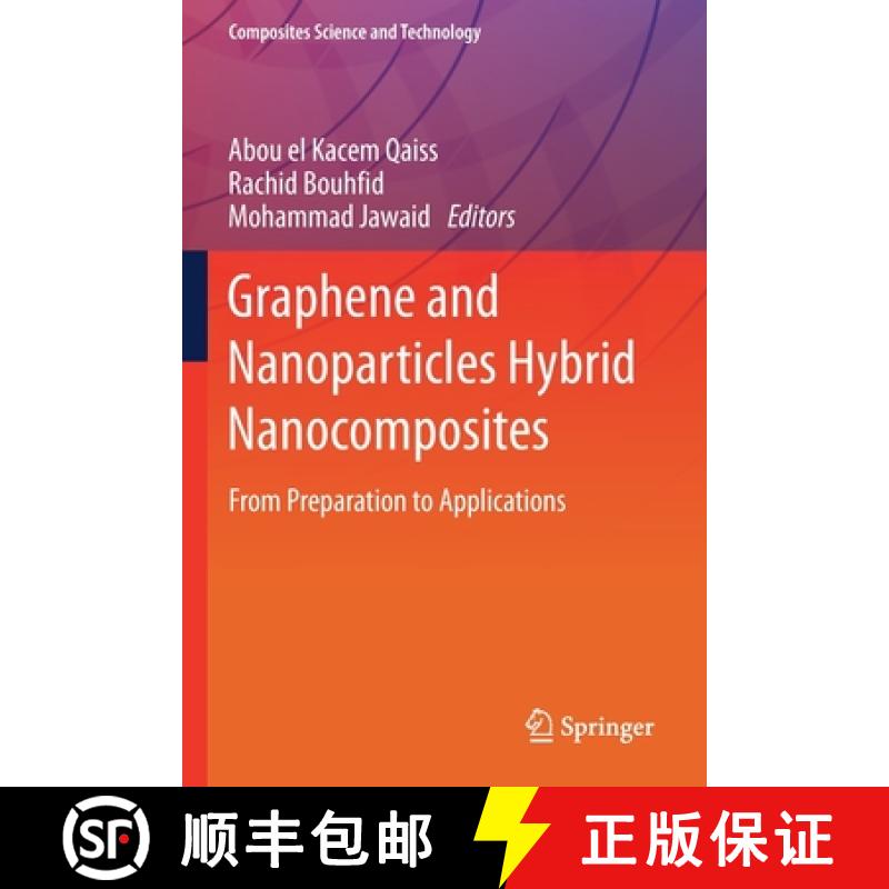 【3-4周达】Graphene and Nanoparticles Hybrid Nanocomposites : From Preparation to Applications [9789813349902]