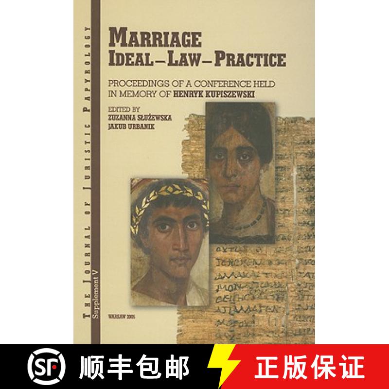 【3-4周达】JJP Supplement 5 (2006) Journal of Juristic Papyrology: Marriage. Ideal - Law - Practice: ... [9788391825044]