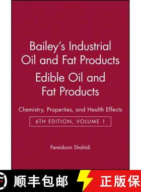 【3-4周达】Bailey'S Industrial Oil And Fat Products, Sixth Edition, Volume One: Edible Oil And Fat Pr... [9780471385523]
