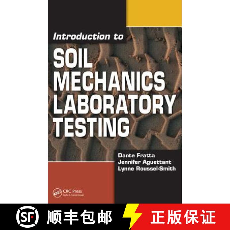【3-4周达】Introduction to Soil Mechanics Laboratory Testing [9781420045628]