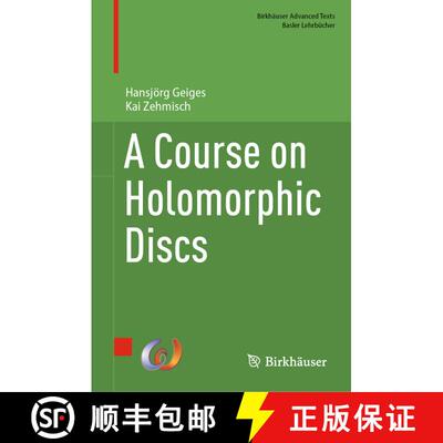 【3-4周达】A Course on Holomorphic Discs [9783031360633]