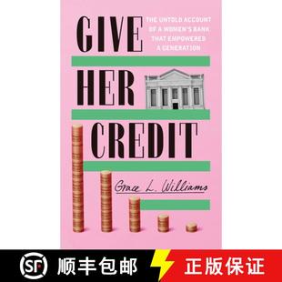 Account Bank Her The 9781542025515 Empowered Generation Give Credit Untold Women That 4周达