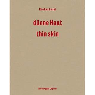 【4周达】Rochus Lussi--Thin Skin: Works 1992-2023 [9783039421435]