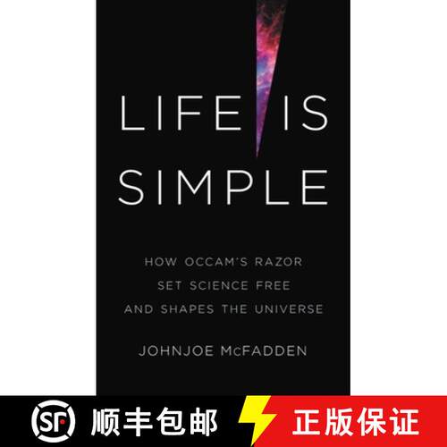 【3-4周达】精装 Life Is Simple: How Occam's Razor Set Science Free and Shapes the Universe [9781541620445]