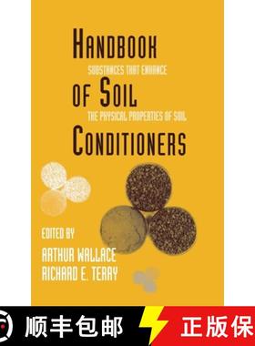 【3-4周达】Handbook of Soil Conditioners: Substances That Enhance the Physical Properties of Soil: Su... [9780824701178]