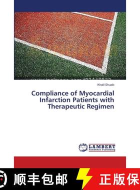 预订 Compliance of Myocardial Infarction Patients with Therapeutic Regimen [9783659563096]
