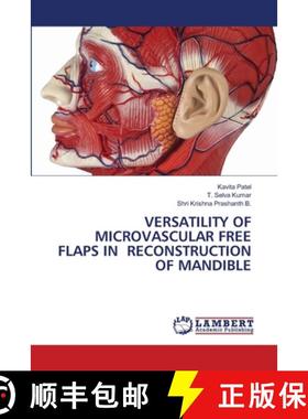 【3-4周达】Versatility of Microvascular Free Flaps in Reconstruction of Mandible [9783659802140]