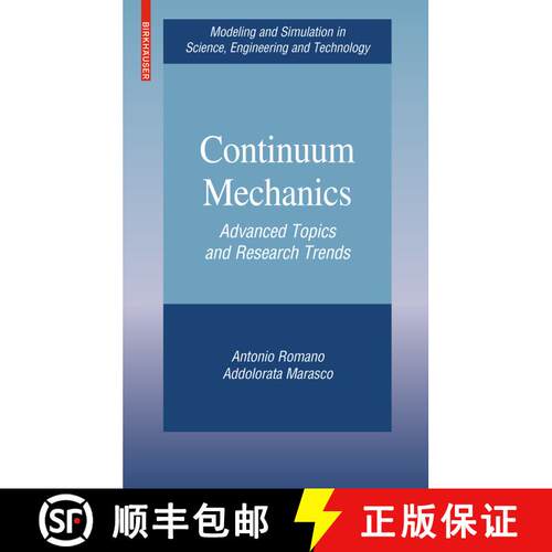 【3-4周达】精装 Continuum Mechanics : Advanced Topics and Research Trends [9780817648695]