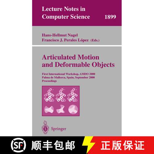 【3-4周达】Articulated Motion and Deformable Objects : First International Workshop, AMDO 2000 Palma ... [9783540679127]
