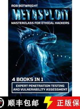 预订 Metasploit Masterclass For Ethical Hackers: Expert Penetration Testing And Vulnerability Assessment [9781839385704]
