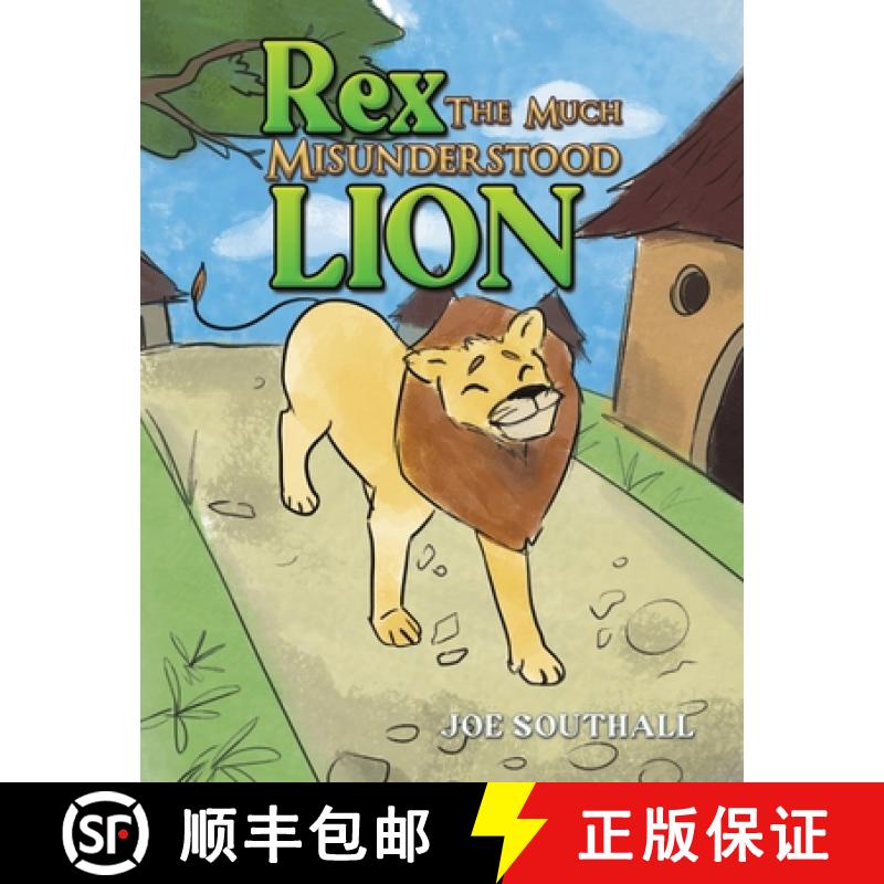 【2-3周达】Rex, The Much Misunderstood Lion [9781035812301]