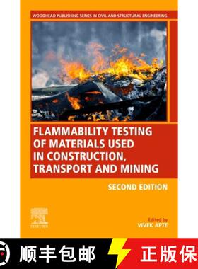 【3-4周达】Flammability Testing of Materials Used in Construction, Transport, and Mining [9780081028018]