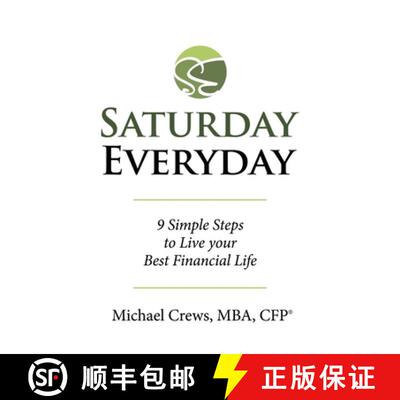 【3-4周达】Saturday Everyday: 9 Simple Steps to Live Your Best Financial Life [9781480879768]