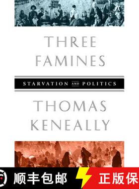 【3-4周达】Three Famines: Starvation and Politics [9781610391870]