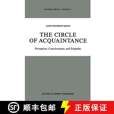【3-4周达】The Circle of Acquaintance : Perception, Consciousness, and Empathy [9780792302520]