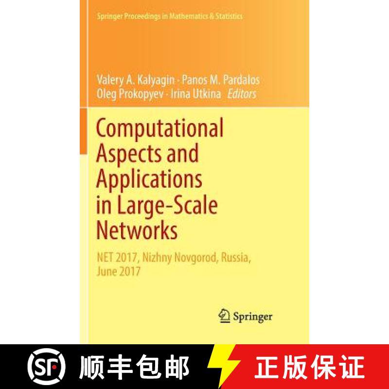 【3-4周达】Computational Aspects and Applications in Large-Scale Networks : NET 2017, Nizhny Novgorod... [9783030071639]
