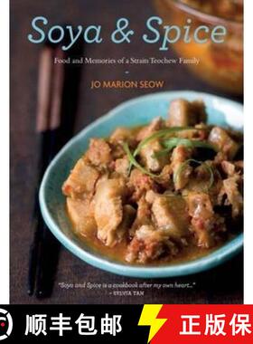 【3-4周达】Soya & Spice: Food and Memoirs of a Straits Teochew Family [9789814189217]