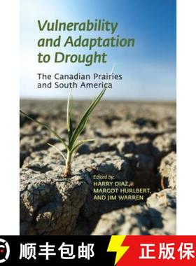 预订 Vulnerability and Adaptation to Drought on the Canadian Prairies [9781552388198]