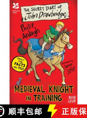 National Trust: The Secret Diary of John Drawbridge, a Medieval Knight in Training [9780857639011]