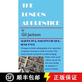 【3-4周达】The London Apprentice: Makes tea, smokes cigars, set type [9781838232658]