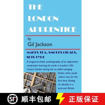 【3-4周达】The London Apprentice: Makes tea, smokes cigars, set type [9781838232658]