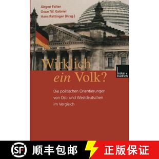 【3-4周达】Wirklich ein Volk? : Die politischen Orientierungen von Ost- und Westdeutschen im Vergleich [9783810029614]