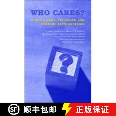 【3-4周达】Who Cares? : Women's Work, Childcare, and Welfare State Redesign [9780802086273]