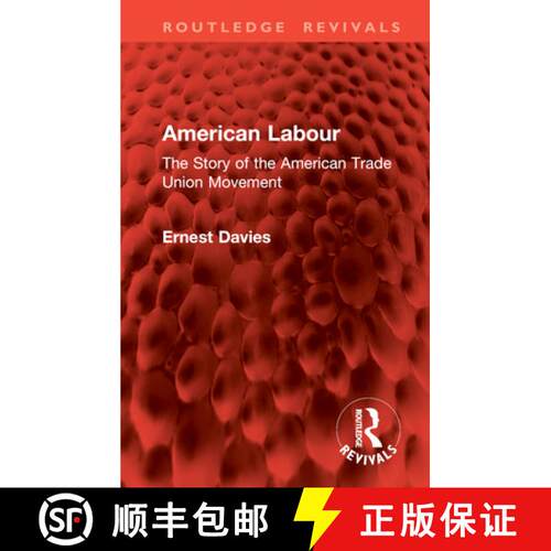 【3-4周达】精装 American Labour: The Story of the American Trade Union Movement [9781032830681]