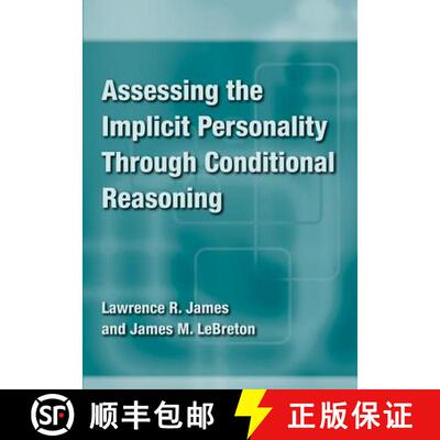 【3-4周达】精装 Assessing the Implicit Personality Through Conditional Reasoning [9781433810572]