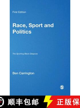 【3-4周达】Race, Sport and Politics: The Sporting Black Diaspora [9781412901024]