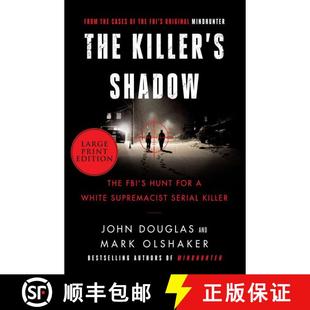 【3-4周达】The Killer's Shadow: The FBI's Hunt for a White Supremacist Serial Killer [9780063007413]