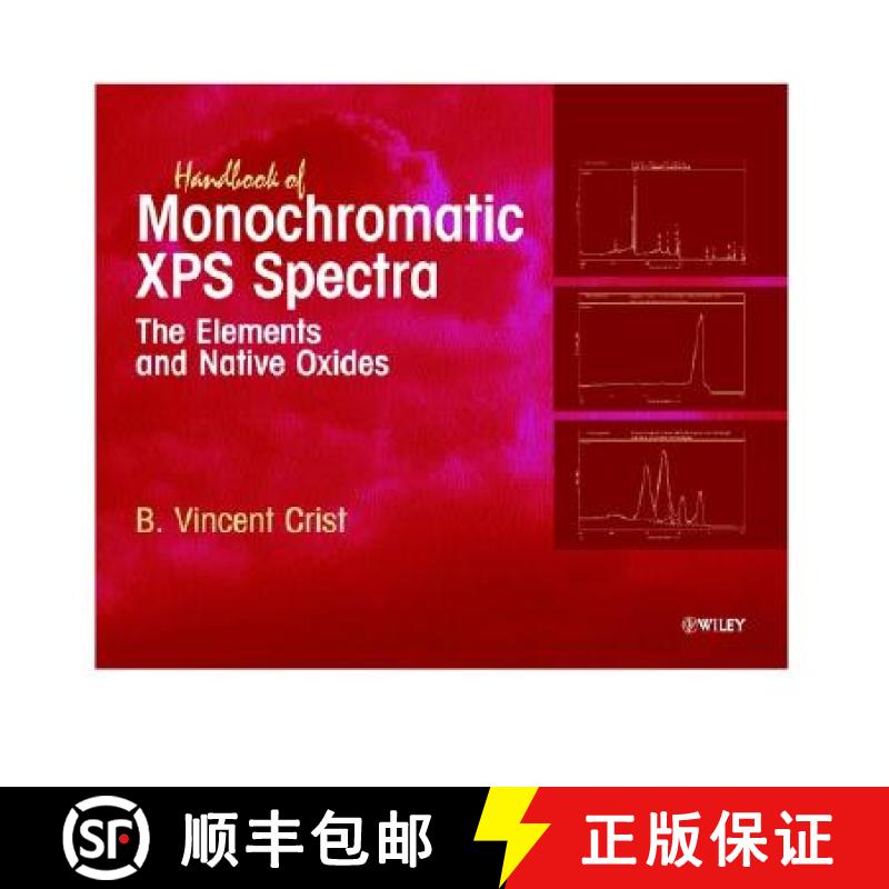 【2-3周达】Hdbk Of Monochromatic Xps Spectra - The Elements & Native Oxides [Wiley材料科学] [9780471492658]