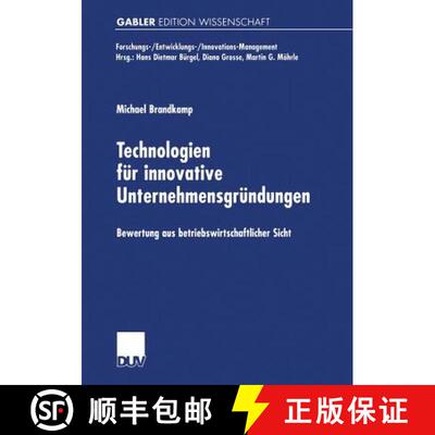 【3-4周达】Technologien für innovative Unternehmensgründungen : Bewertung aus betriebswirtschaftlic... [9783824470402]