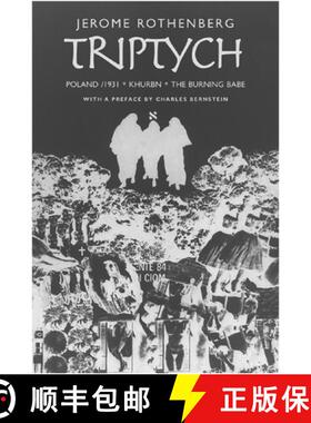 【3-4周达】Triptych: Poland/ 1931, Khurbn, the Burning Babe [9780811216920]