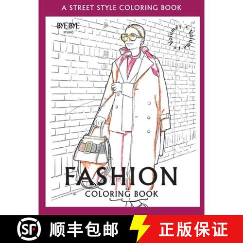 【3-4周达】FASHION COLORING BOOK - Vol.1: A Street-Style Coloring Book for fashion lovers [9783952572382]